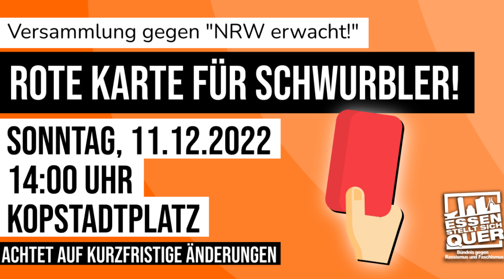 Rote Karte für „Schwurbler“! – DIE LINKE unterstützt die Versammlung gegen „NRW erwacht“ am Sonntag, 11.12.