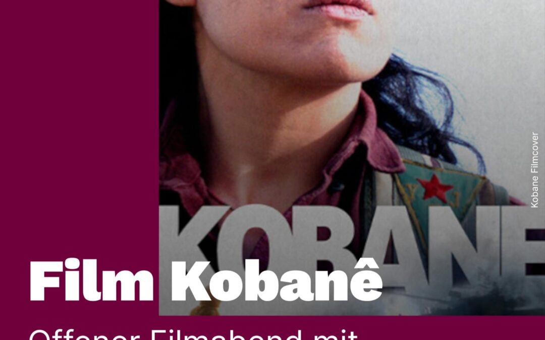 Freitag, 22.03.24, 19 Uhr: Filmabend Kobanê mit anschließender Newroz-Feier